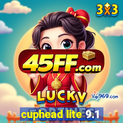 cuphead lite 9.1